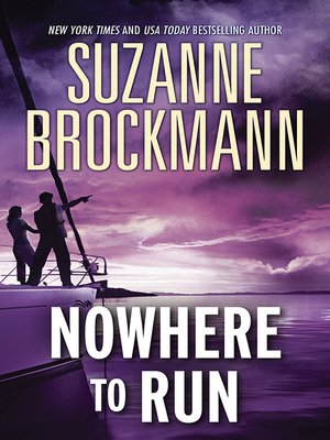 cover image of Nowhere to Run/Not Without Risk/A Man to Die For